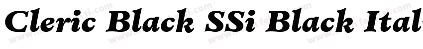 Cleric Black SSi Black Italic字体转换